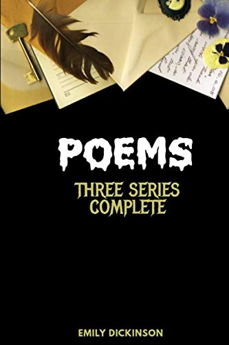9781703789706: Poems Three Series Complete: New Print by Emily Dickinson