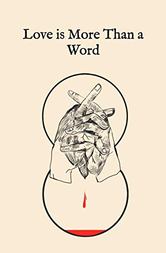 Beispielbild fr Love is More Than a Word zum Verkauf von Goodwill