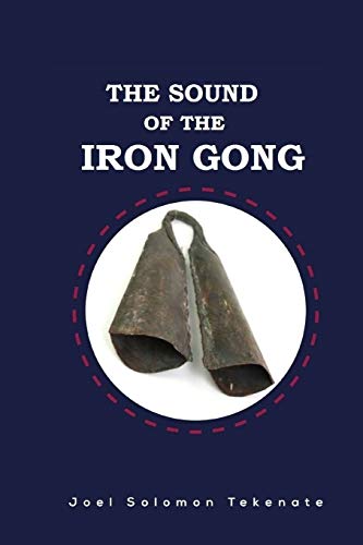 9781703960693: The Sound of the Iron Gong