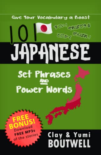 Beispielbild fr 101 Japanese Set Phrases and Power Words: Give your vocabulary a boost zum Verkauf von Lucky's Textbooks