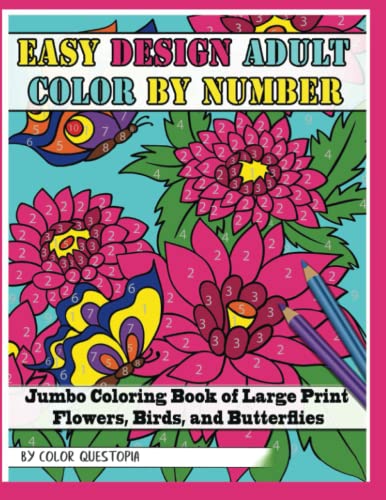 Large Print Color by Number Coloring Book for Adults: Color by Number Flowers Bi