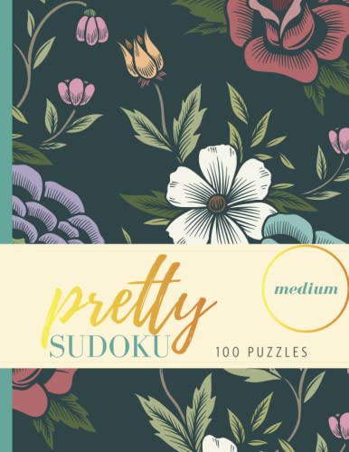 

Pretty Sudoku - Medium - 100 Puzzles: Puzzle Book for Adults - Large Print - Floral and Green - Sudoku Brain Teaser Gift for Women (Volume)