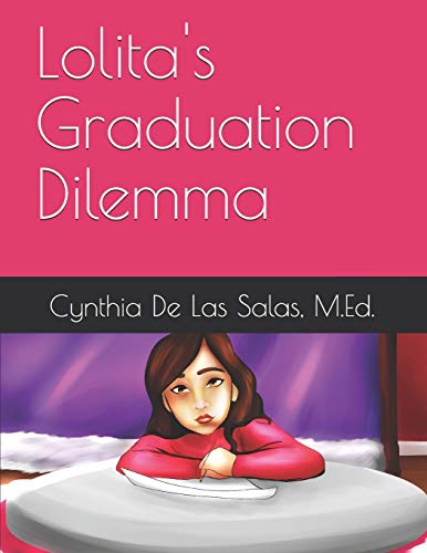Stock image for Lolita's Graduation Dilemma for sale by THE SAINT BOOKSTORE