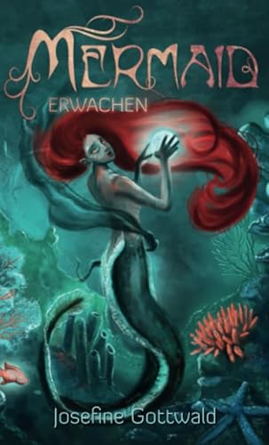 Imagen de archivo de Mermaid - Erwachen: Ein Tiefseemrchen a la venta por medimops