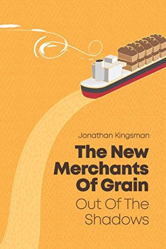 Imagen de archivo de Out of the Shadows: The New Merchants of Grain a la venta por ZBK Books