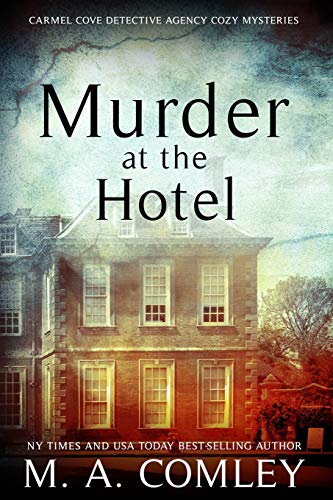 Beispielbild fr Murder At The Hotel (The Carmel Cove Cozy Mystery Series) zum Verkauf von Wonder Book