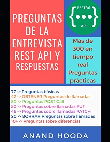Stock image for REST API Preguntas y respuestas de la entrevista: Automatizacin de API REST Preguntas y respuestas de la entrevista (Spanish Edition) for sale by Lucky's Textbooks