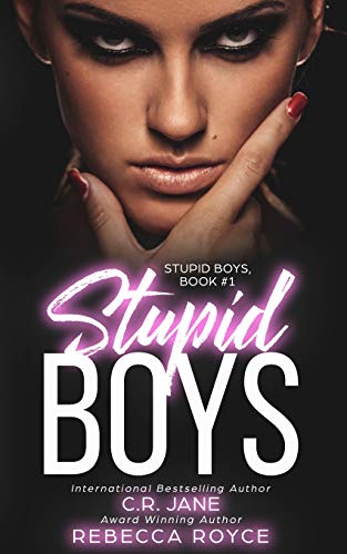 Imagen de archivo de Stupid Boys: Stupid Boys Book #1 a la venta por Lucky's Textbooks