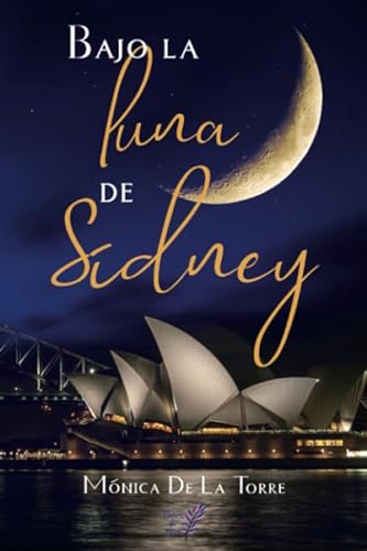 Stock image for Bajo la luna de Sdney for sale by Revaluation Books
