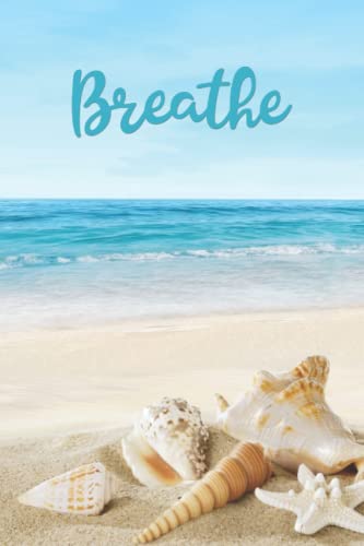 Stock image for Breathe: Alphabetical Notebook With Tabs Printed on Blank Lined Pages - 6 Pages per Letter - 6 x 9 Note Book with Alphabetical Tabs - Organizer for . & Login Information - Sea Shore Beach View for sale by World of Books Inc