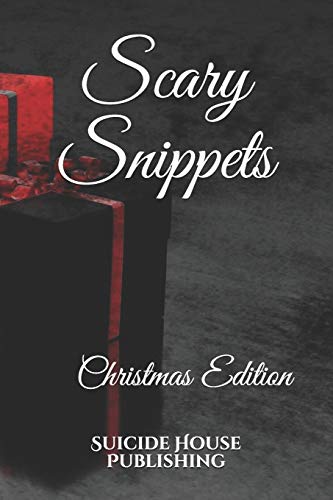 Imagen de archivo de Scary Snippets: Christmas Edition a la venta por HPB-Ruby