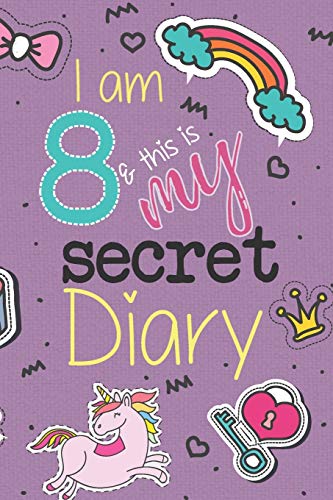 Imagen de archivo de I Am 8 And This Is My Secret Diary: Unicorn Birthday Activity Journal Notebook for Girls 8th Birthday | Hand Drawn Images Inside | Drawing Pages & . A Cute, Magical 8 Year Old Birthday Book Gift a la venta por WorldofBooks
