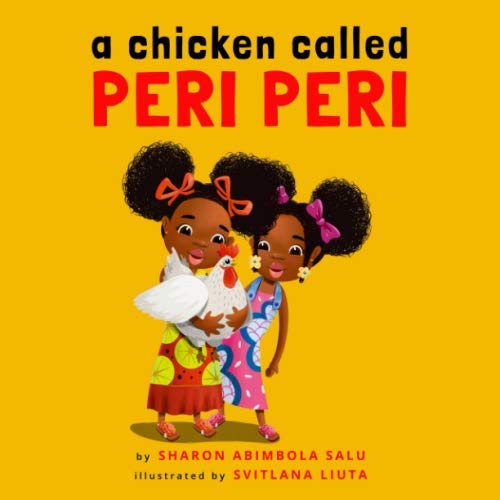 Beispielbild fr A Chicken Called Peri Peri zum Verkauf von Revaluation Books