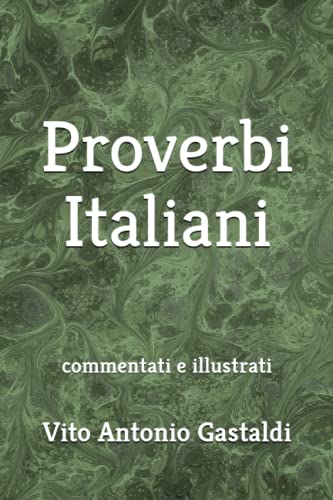 Stock image for Proverbi Italiani commentati e illustrati 1 Amazon Books for sale by PBShop.store US