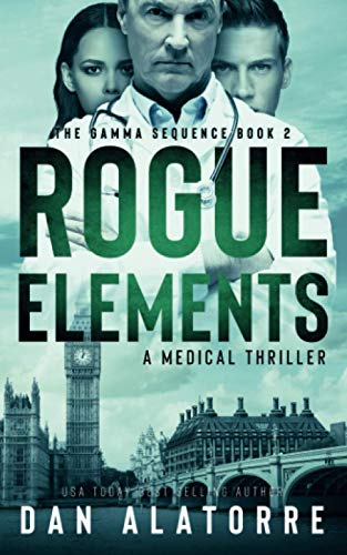 Stock image for Rogue Elements: The Gamma Sequence Book 2 for sale by Lucky's Textbooks