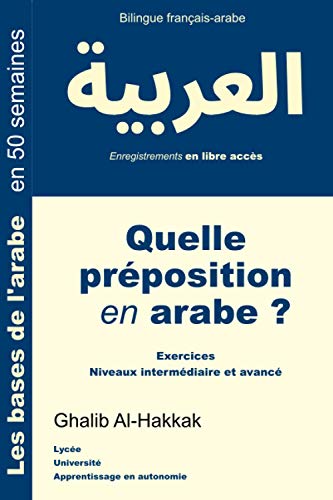 Stock image for Quelle prposition en arabe ?: Exercices Niveaux intermdiaire et avanc for sale by Revaluation Books