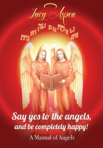 Beispielbild fr A Manual Of Angels: Say yes to the angels, and be completely happy! zum Verkauf von Red's Corner LLC