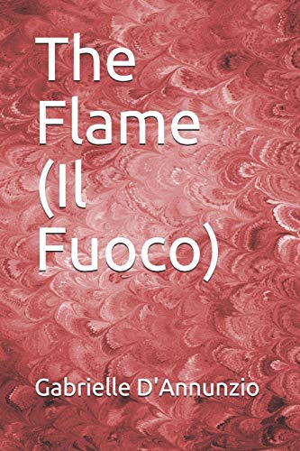 Imagen de archivo de The Flame (Il Fuoco) a la venta por Irish Booksellers
