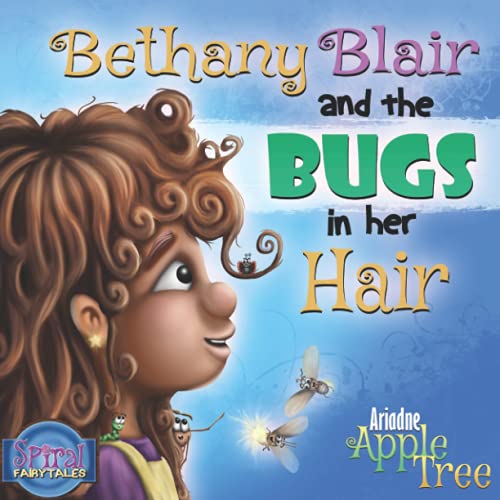 9781704577630: Bethany Blair and the Bugs in her Hair