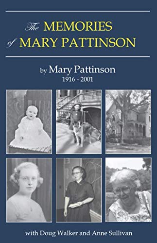 Beispielbild fr The Memories of Mary Pattinson zum Verkauf von Revaluation Books