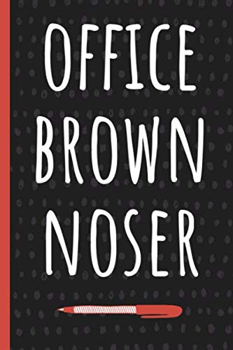 Stock image for Office Brown Noser: Funny Gift for Coworker. Novelty Gag Notebook, Journal. Ideal For Secret Santa, Christmas, Birthdays & Appreciation Day for sale by Ergodebooks