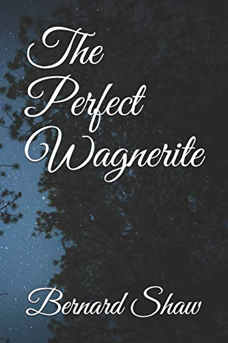 9781704657622: The Perfect Wagnerite