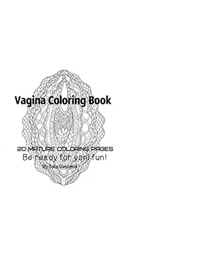 Beispielbild fr Vagina Coloring Book - Be Ready For Yoni fun! zum Verkauf von Monster Bookshop