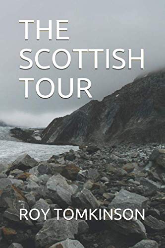Stock image for THE SCOTTISH TOUR: Water Deep, Sea Cold for sale by Revaluation Books
