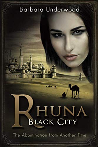 Stock image for Rhuna: Black City: The Abomination from Another Time (A Quest for Ancient Wisdom) for sale by Revaluation Books