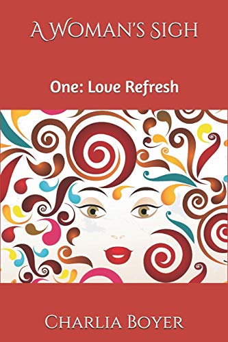 Beispielbild fr A Woman's Sigh: One: Love Refresh zum Verkauf von Lucky's Textbooks