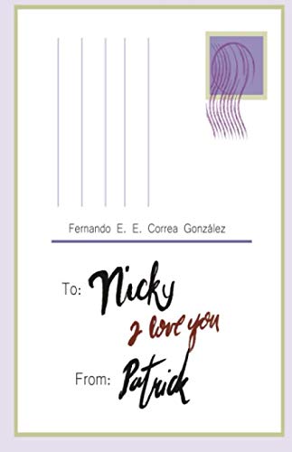 Imagen de archivo de To Nicki, I love you. -Patrick a la venta por Revaluation Books