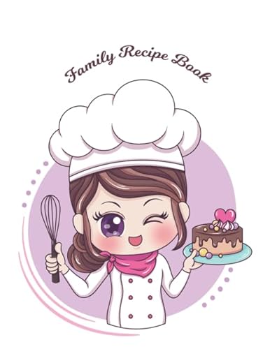 Imagen de archivo de Family Recipe Book: Blank Recipe Book to Write In: Collect the Recipes You Love in Your Own Custom Cookbook, Family Recipe Notebook a la venta por Revaluation Books