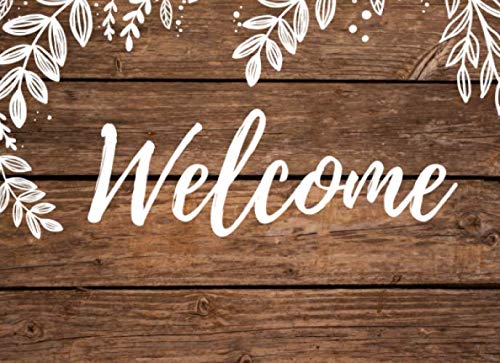 Stock image for Welcome: Cabin Guest Book | Rustic Guest Book for Vacation Home, Lake House, Bed and Breakfast, Cabin | 8,25 x 6 inches, 101 pages | Record Memories & Visitors Comments for sale by Revaluation Books