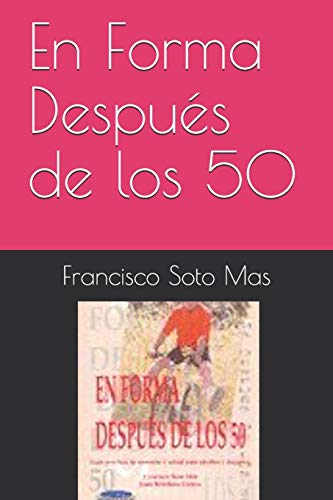 Imagen de archivo de En Forma Despus de los 50 (Spanish Edition) a la venta por Lucky's Textbooks