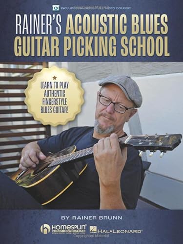 Stock image for Rainers Acoustic Blues Guitar Picking School: Learn to Play Authentic Fingerstyle Blues Guitar! - Includes Rainers Full Video Course for sale by Red's Corner LLC