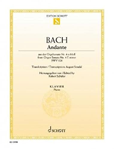 Imagen de archivo de Andante from Organ Sonata No. 4 E Minor BWV 528 for Piano (Piano Solo) [Paperback] Schaefer, Robert; Stradal, August and Bach, Johann Sebastan a la venta por Lakeside Books