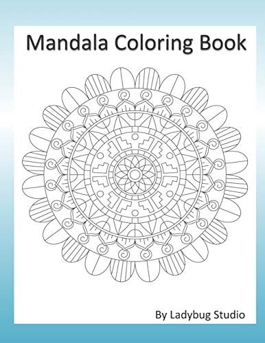 Stock image for Mandala Coloring Book: Beautiful flower and geometric designs for your coloring and relaxing pleasure. Test your colors page. for sale by THE SAINT BOOKSTORE