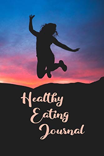 Beispielbild fr Healthy Eating Journal: A 9-week Meal Log Book with Journaling Prompts for a Healthier Lifestyle (Healthy Eating Journals) zum Verkauf von Wonder Book