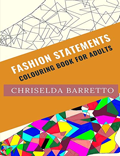 Imagen de archivo de Fashion Statements: Colouring Book For Adults a la venta por THE SAINT BOOKSTORE