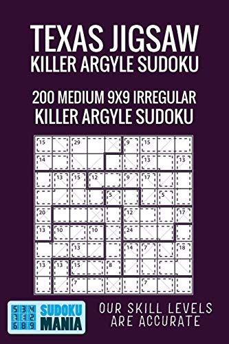 Stock image for Texas Jigsaw Killer Argyle Sudoku: 200 Medium 9x9 Irregular Killer Argyle Sudoku for sale by Lucky's Textbooks