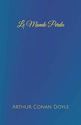 9781705429327: Le Monde Perdu