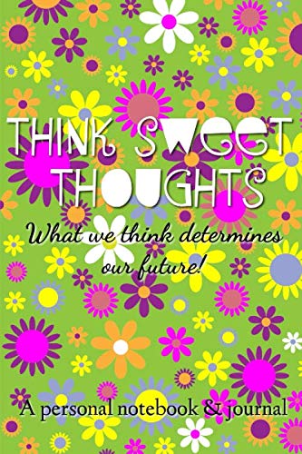 Stock image for Think sweet thoughts.: A personal notebook and journal for sale by Revaluation Books