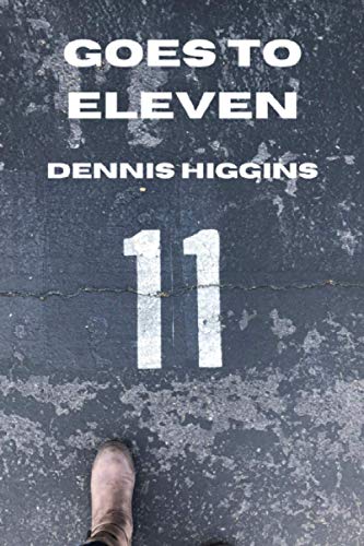 Stock image for Goes to Eleven: 11 Short Stories for the 11th Release for sale by Lucky's Textbooks