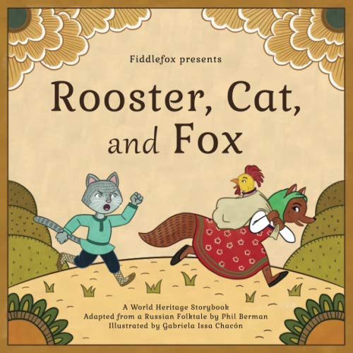 Imagen de archivo de Rooster, Cat and Fox a la venta por Revaluation Books