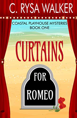 Stock image for Curtains for Romeo: Coastal Playhouse Mysteries Book One (Coastal Playhouse Murder Mysteries) [Soft Cover ] for sale by booksXpress
