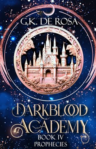 

Darkblood Academy: Book Four: Prophecies