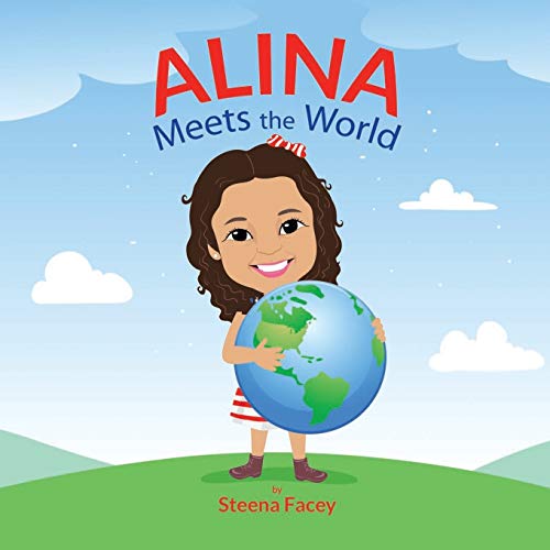 Stock image for Alina Meets the World! for sale by Lucky's Textbooks