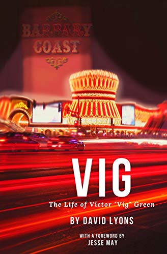 Beispielbild fr Vig: The Life of Victor "Vig" Green zum Verkauf von WorldofBooks