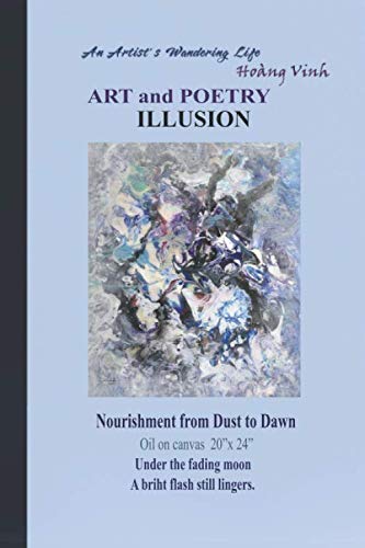 Stock image for ART and POETRY Hoang Vinh ILLUSION: ART and POETRY Hoang Vinh for sale by Revaluation Books