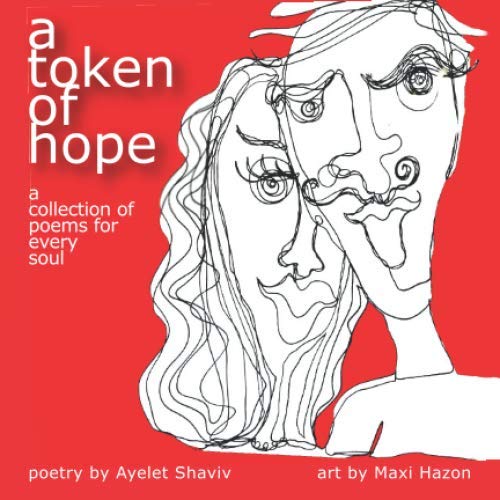 Beispielbild fr A Token of Hope: Uplifting poems for the soul zum Verkauf von Revaluation Books